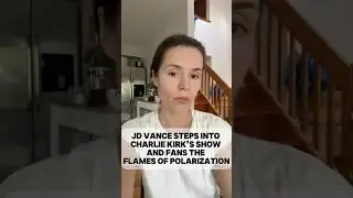 JD Vance Steps Into Charlie Kirk&rsquo;s Show &mdash; And Fans the Flames of #Polarization #JDVance #CharlieKirk