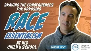 Moshe Levy Braved the Consequences for Opposing Race Essentialism at His Kid's School