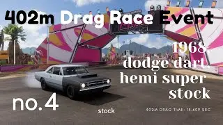 402m Drag Race Event | 1968 Dodge Dart Hemi Super Stock | Forza Horizon 5 | No.4