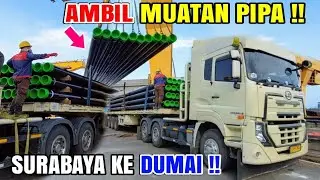 Muatan PIPA !! Truk QUESTER GWE 280, dari Surabaya ke Dumai (Patt1)
