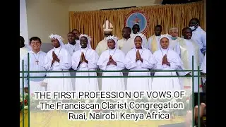 THE NEW BRIDES OF JESUS CHRIST (FCC), Kenya Africa Part 1