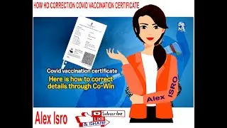 HOW TO CORRECTION COVID-19 VACCINATION  CERTIFICATE.Alex Isro