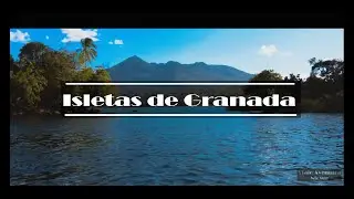 Isletas de Granada, Nicaragua