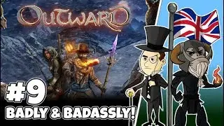 Outward #9 : Start Badly, End Badassly!