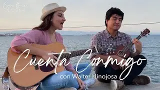 Cuenta conmigo (con Walter Hinojosa) | Emi Boss
