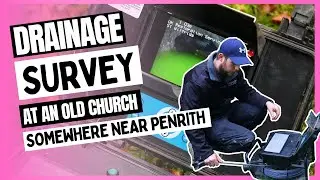 Historic Building Groundwork: Using a Drain Camera to Map Unreadable Drainage Systems