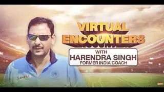 Virtual Encounters | In conversation with Harendra Singh (Former India Coach)