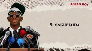 Asfanboy - Nakupenda (Track No.09)