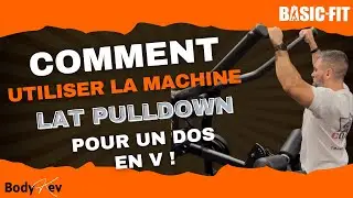 Comment utiliser la machine LAT PULLDOWN | R&eacute;glages + Ex&eacute;cution | Dos en V garanti