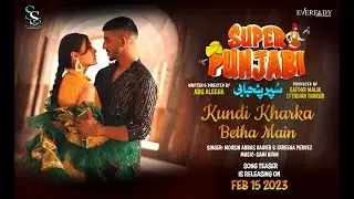 Kundi Kharka Beitha Main | Super Punjabi | Mohsin Abbas Haider | Saima Baluch | Fareeha Pervez
