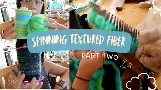 Spinning Textured Roving - Part Two - Finishing the Hackle Roving into Handspun Yarn