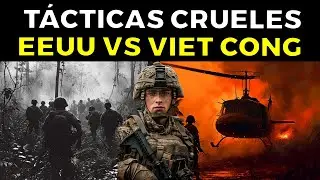B&uacute;squeda y Destrucci&oacute;n: Las CRUELES T&aacute;cticas de la Guerra de Vietnam