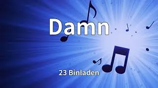 23 Binladen - Damn (Lyrics)