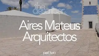 Aires Mateus Arquitectos | Profile part 02