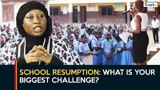 School Resumption: What is your Biggest Challenge? | Daybreak