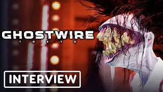 Ghostwire: Tokyo - Official Studio Interview