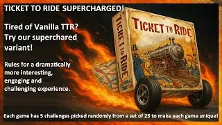 TICKET TO RIDE TURBOCHARGED &mdash; Advanced House Rules &mdash; Can You Handle It?