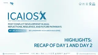 ICAIOS X Conference Highlights: Recap of Day 1 and Day 2