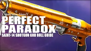 Perfect Paradox God Roll Guide - Saint-14 Shotgun | Destiny 2 Season of Dawn