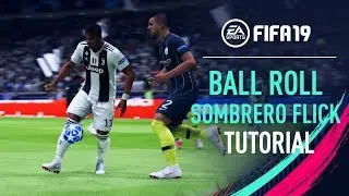 FIFA 19 | BALL ROLL SOMBRERO FLICK Skill Tutorial [PS4/XBOX ONE]
