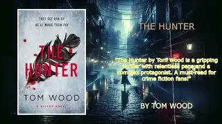 The Hunter by Tom Wood | Audiobook