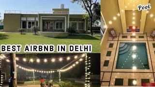 Luxurious Staycation In Delhi | Airbnb With Private Pool 🏝