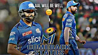 Mi comeback status || MI vs DC status || IPL2023 #mumbaiindiansstatus #ipl2023