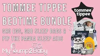 UNBOXING: Tommee Tippee Bedtime Bundle (Gro & Pip the Panda Sleep Aids)
