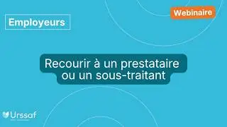 Employeurs : recourir à un prestataire ou un sous-traitant - obligations et points de vigilance