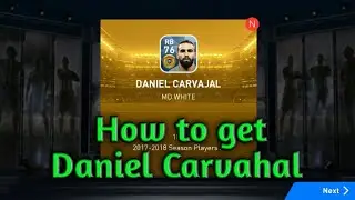 How to get dani Carvahal by scout combination in pes 2018