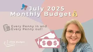 July 2025 🇺🇸 Paycheck 1 Budget!