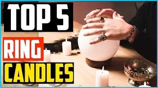 Top 5 Best Ring Candles In 2025