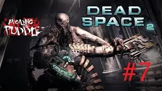 Aris Plays: Dead Space 2 [Part 7]