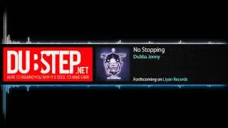 No Stopping by Dubba Jonny (Forthcoming on Liyan Records)
