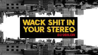 Dj Odilon - Wack shit in your stereo / feat. Yipoon (INSTRUMENTAL)