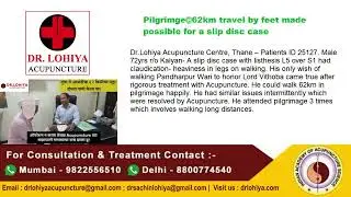 Pilgrimge@62km travel by feet made possible for a slip disc case