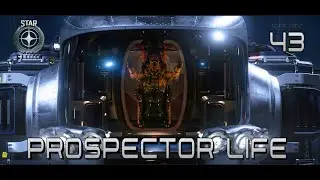 #43 STAR CITIZEN 🚀 PROSPECTOR LIFE - MINERÍA ESPACIAL - CHILL - CAFÉ Y GAMEPLAY INMERSIVO
