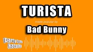 Bad Bunny - Turista (Versi&oacute;n Karaoke)