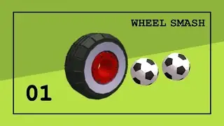 Wheel Smash &bull; Gameplay Eps.01 &bull; Level 1-15