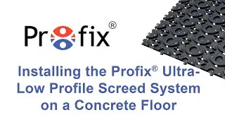 Installing the Profix&reg; Ultra-Low Profile Screed System on a Concrete Floor