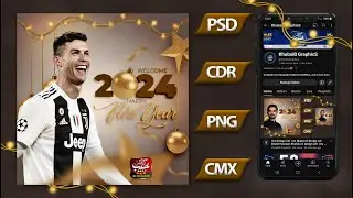 HAPPY NEW YEAR Design PSD | Happy New year 2024 post cdr | C Ronaldo | NEW YEAR 2024 design cdr