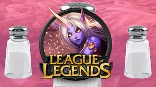 The League Of Salt - Soraka (League Of Legends)