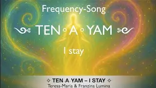 TEN  A YAM  - I STAY  by Teresa-Maria Sura & Franzina Lumina