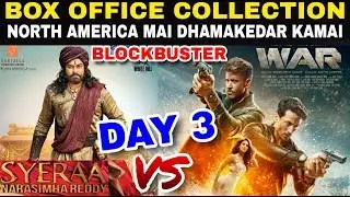 Sye Raa Vs War Movie Box Office Collection Day 3 | Blockbuster | North America