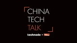 31: China tech trends in 2017, part 1