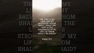 Scripture for today - Psalm 27:1 | Meditate Word | Bible Audio