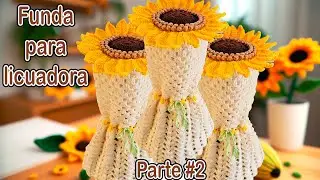 🌻 ¡Transforma tu Licuadora con esta Funda de Girasol a Crochet! | Tutorial parte #2