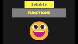 Functions In Solidity
