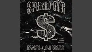 Spend Big