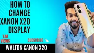 Walton Xanon X20 Display Change | Walton Xanon x20 repair